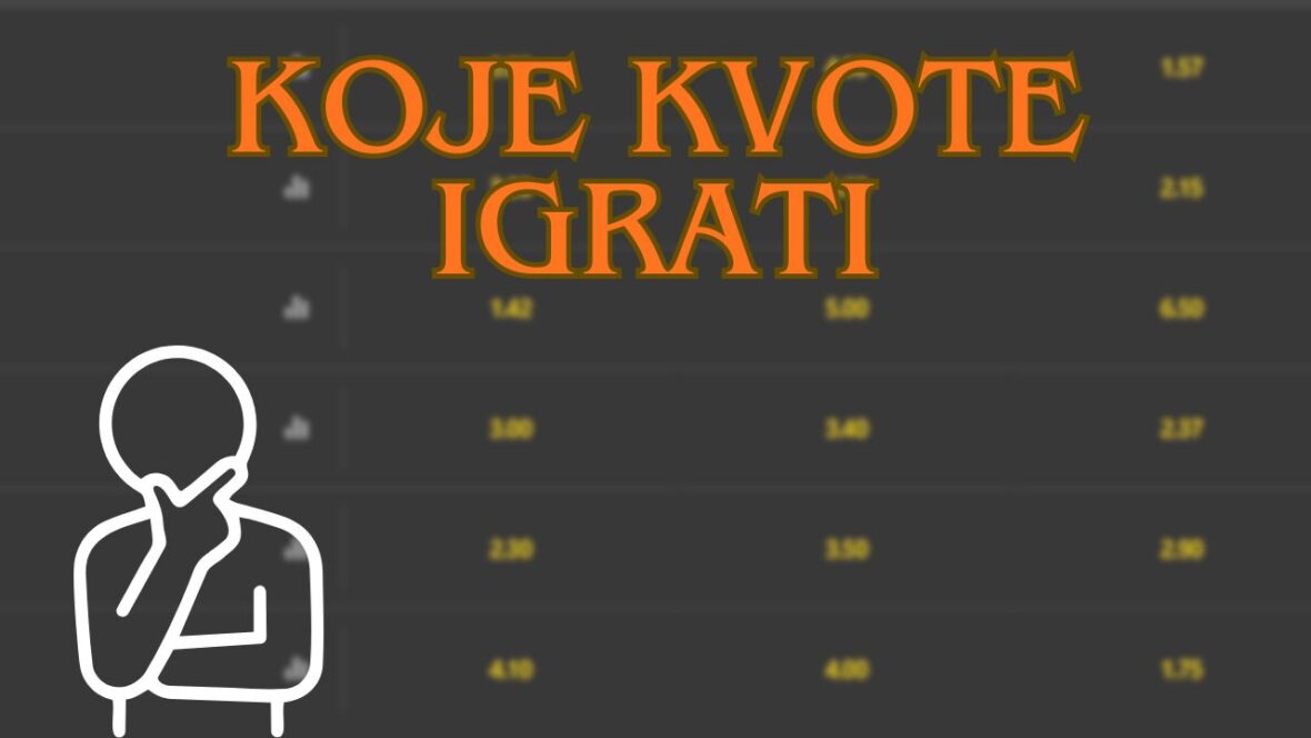 Koje kvote igrati na kladionici